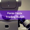 Forex-Fenix-Trading-Robo.jpg